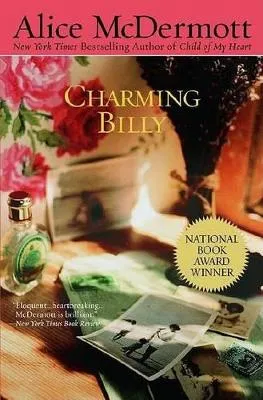 Alice McDermott: Charming Billy [1999] paperback