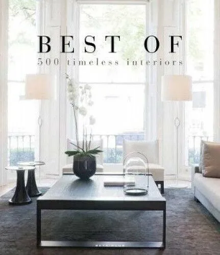 Best of 500 Timeless Interiors