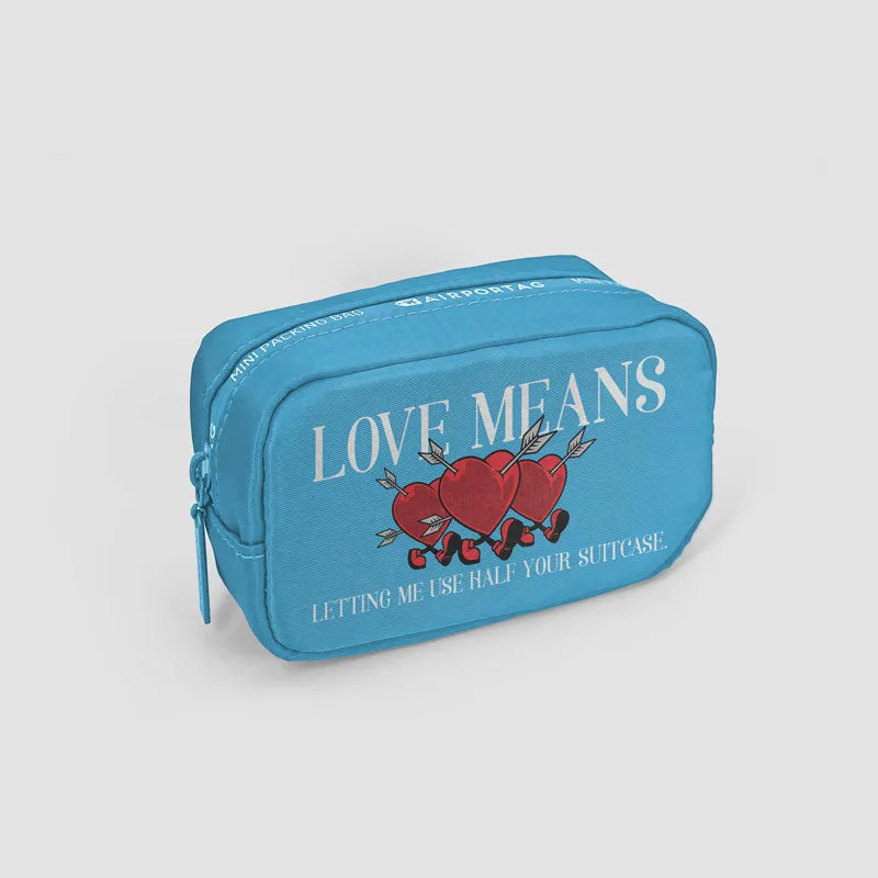 Love means ... Half Suitcase - Mini Packing Bag