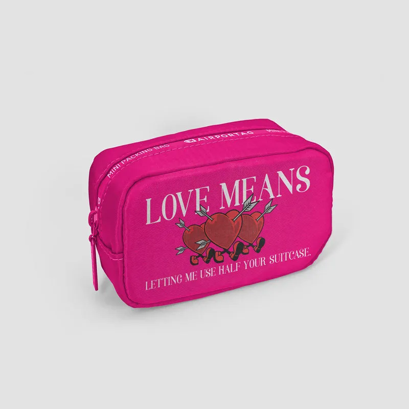 Love means ... Half Suitcase - Mini Packing Bag