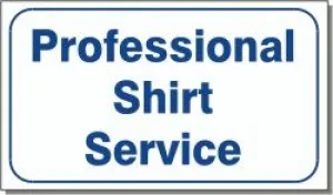 PROFESSIONAL SHIRT SERVICE 10x16 L329 SIGN