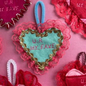 U R MY FAVE Felt Valentine