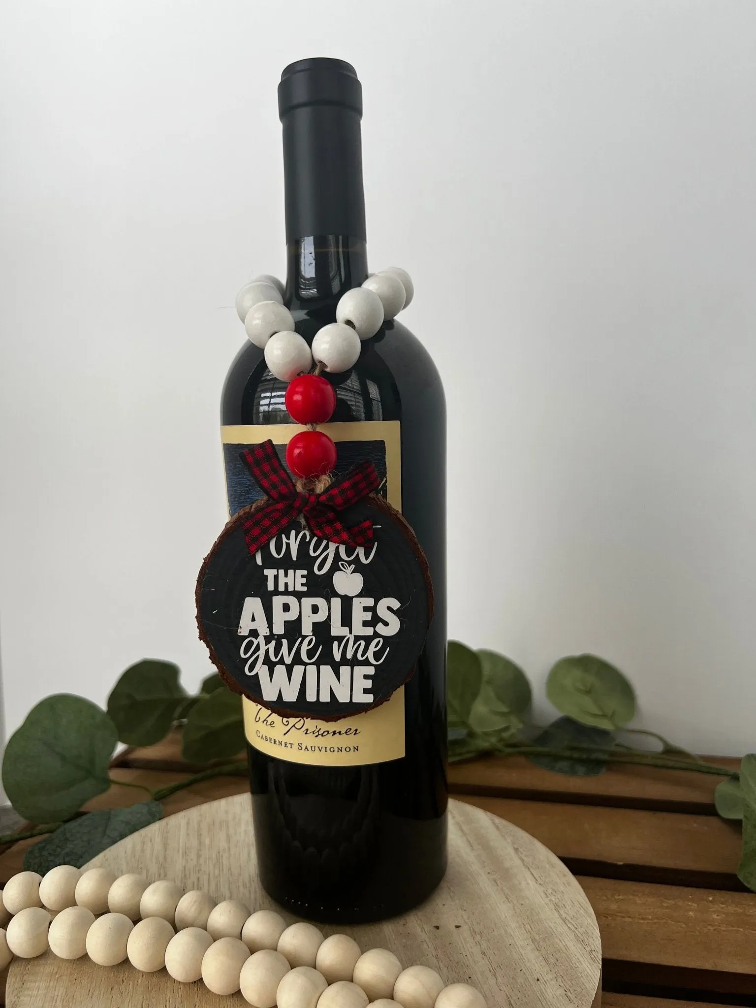 Wine Bottle Hang Tag Forget the Apples Bring Me Wine