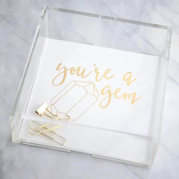 You're a Gem Lucite Tray